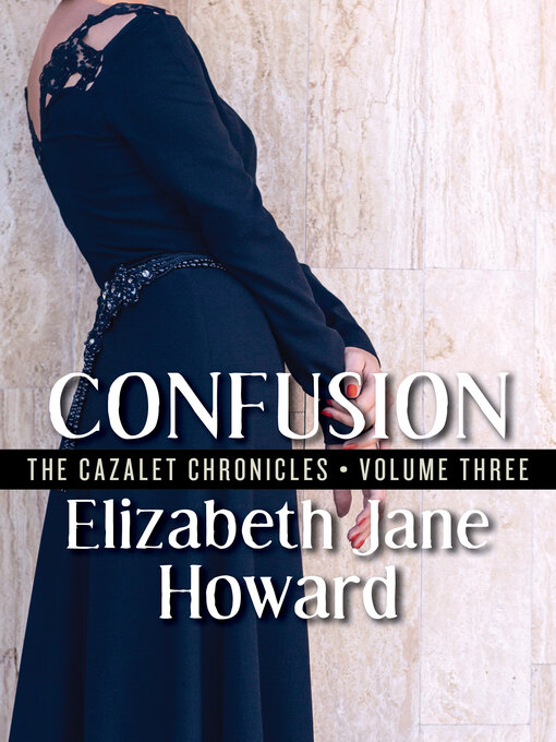 Title details for Confusion by Elizabeth Jane Howard - Available